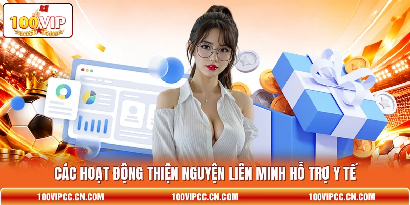 Các hoạt động thiện nguyện liên minh hỗ trợ y tế