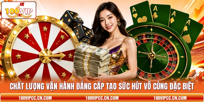 Chất lượng vận hành đẳng cấp tạo sức hút vô cùng đặc biệt