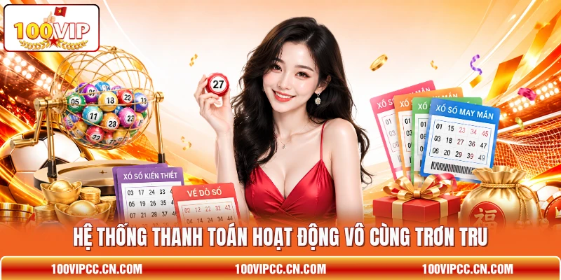 Hệ thống thanh toán hoạt động vô cùng trơn tru