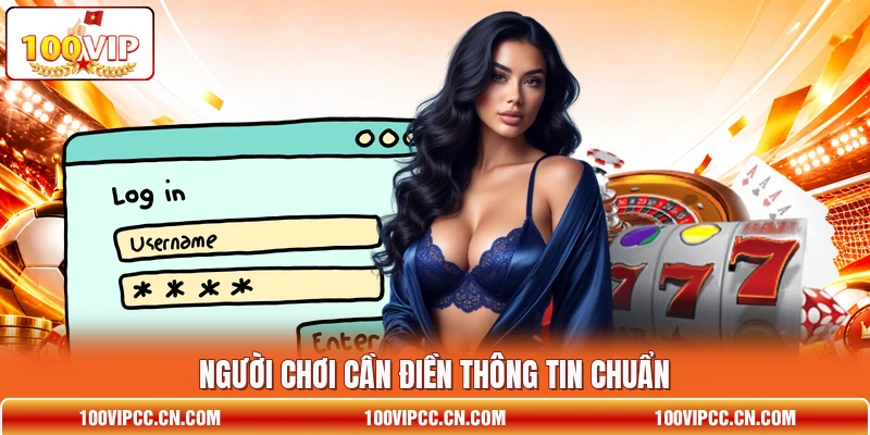 Người chơi cần điền thông tin chuẩn