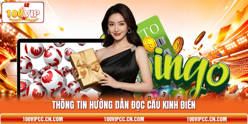Thông tin hướng dẫn đọc cầu kinh điển