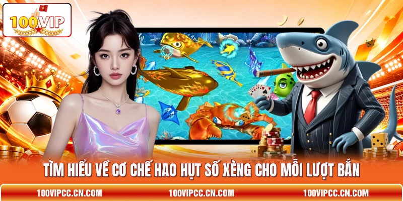 Tìm hiểu về cơ chế hao hụt số xèng cho mỗi lượt bắn